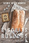 Hansen, Connie Heyer - Biscuits and Bullets
