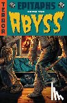 Azzarello, Brian, Roy, Amy, Condon, Chris, Holtham, J. - EC Epitaphs from the Abyss Vol. 1