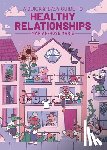Marie, Mariah-Rose - A Quick & Easy Guide to Healthy Relationships