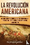 History, Captivating - La Revolucion americana