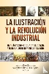 History, Captivating - La Ilustracion y la revolucion industrial