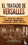 History, Captivating - El Tratado de Versalles
