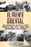 History, Captivating - El Frente Oriental