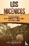 History, Captivating - Los micenicos