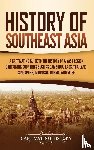 History, Captivating - History of Southeast Asia