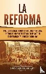 History, Captivating - La Reforma