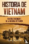 History, Captivating - Historia de Vietnam