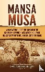 History, Captivating - Mansa Musa