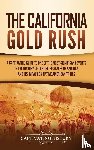 History, Captivating - The California Gold Rush