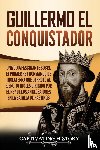 History, Captivating - Guillermo el conquistador