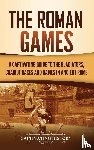 History, Captivating - The Roman Games
