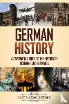 History, Captivating - German History