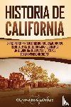 History, Captivating - Historia de California