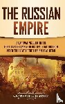 History, Captivating - The Russian Empire