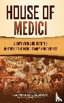 History, Captivating - House of Medici