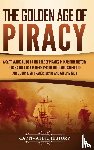History, Captivating - The Golden Age of Piracy