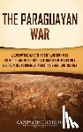 History, Captivating - The Paraguayan War