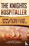 History, Captivating - The Knights Hospitaller