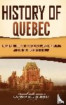 History, Captivating - History of Quebec