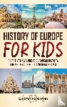 History, Captivating - History of Europe for Kids