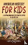 History, Captivating - American History for Kids