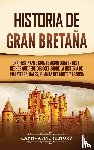 History, Captivating - Historia de Gran Bretaña