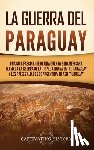 History, Captivating - La guerra del Paraguay
