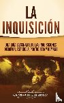 History, Captivating - La Inquisición