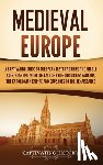 History, Captivating - Medieval Europe