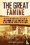 History, Captivating - The Great Famine