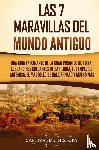 History, Captivating - Las 7 maravillas del mundo antiguo