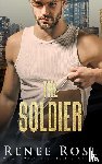 Rose, Renee - The Soldier