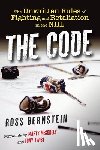 Bernstein, Ross - The Code: The Unwritten Rules of Fighting and Retaliation in the NHL
