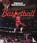 Sports Illustrated - Sports Illustrated: Story of Basketball in 100 Photographs