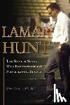 Sweet, David A. F. - Lamar Hunt: The Gentle Giant Who Revolutionized Professional Sports
