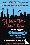 Ofman, George - Tell Me a Story I Don't Know