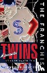 Neal III, La Velle E. - The Franchise: Minnesota Twins