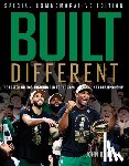 Karalis, John - Built Different: The Boston Celtics' Historic Run to the 2024 NBA Championship
