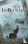 Dial, Kaylee - The In Between
