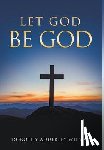 Wilson, Dorothy - Let God Be God