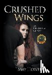 Howell, May - Crushed Wings