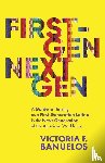 Banuelos, Victoria - First-Gen, NextGen