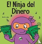Nhin, Mary - El Ninja del Dinero