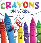 Jones, Jennifer - Crayons on Strike