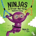 Nhin, Mary - Ninjas Go Through a Ninja Warrior Obstacle Course