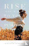 Thomas, Brandie, Lawson, Natalie - Rise To Your Purpose