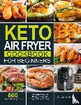 Sallis, Gerlan M - Keto Air Fryer Cookbook for Beginners