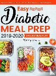 Moore, Betty - Easy Diabetic Meal Prep 2019-2020
