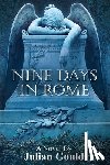 Gould, Julian - Nine Days in Rome