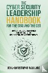 Gaillard, Jean-Christophe - The CyberSecurity Leadership Handbook for the CISO and the CEO